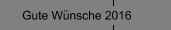 Gute W&uuml;nsche 2012